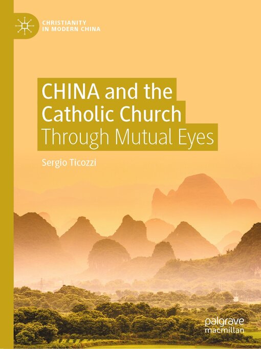Title details for CHINA and the Catholic Church by Sergio Ticozzi - Available